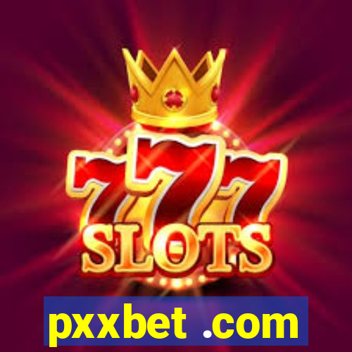 pxxbet .com